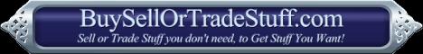 Buy Sell or Trade Stuff Shopping Guide at BuySellOrTradeStuff.com.